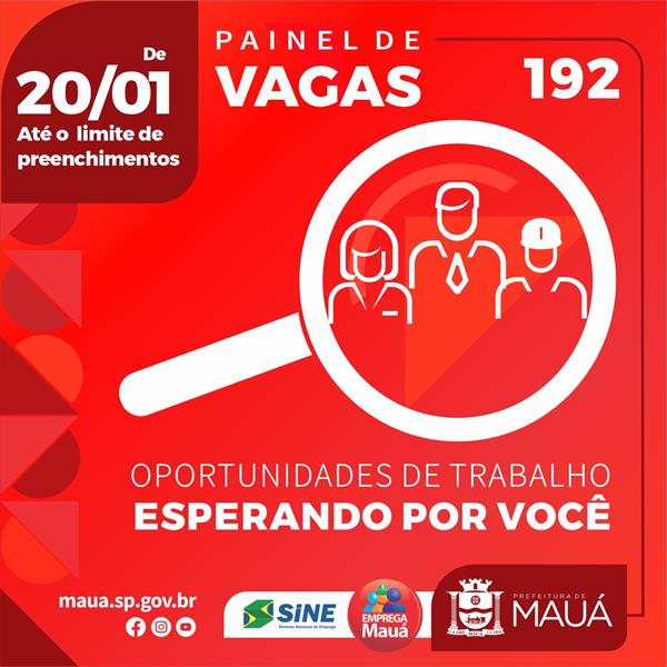 17/01/2025 Sine de Mauá oferece 192 vagas de emprego em diversas áreas Estão disponíveis oportunidades para quem tenha ou não experiência e também sem exigir escolaridade